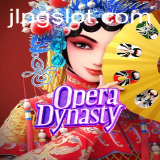 Exploring the Vibrant World of OperaDynasty with JLPG